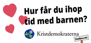 Hur får du ihop tid med barnen? Kristdemokraterna