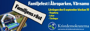 Familjefest i Åbroparken. Lördagen den 6 september. Hoppborg, lekar, tävlingar. Kristdemokraterna. Familjens röst. varnamo.kristdemokraterna.se