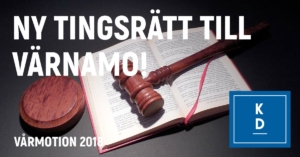Ny tingsrätt till Värnamo. Vårmotion 2018